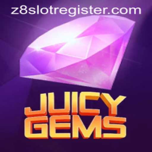 Discover the Thrilling World of JuicyGems: An Exciting Adventure with Z8SLOT